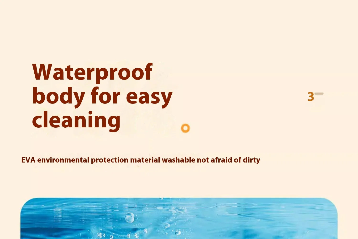 Text on a beige background about a waterproof body for easy cleaning with water splashes at the bottom.